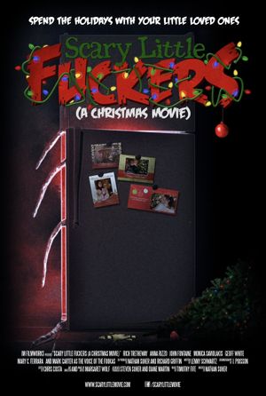 Scary Little Fuckers (A Christmas Movie)'s poster