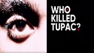 Who Killed Tupac?'s poster