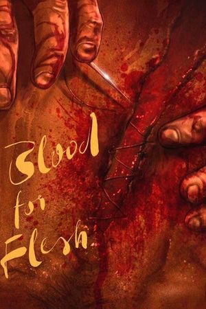 Blood for Flesh's poster