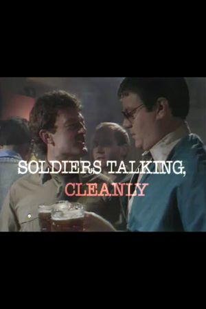 Soldiers Talking, Cleanly's poster