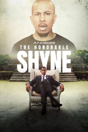 The Honorable Shyne's poster