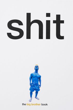 Big Brother: Shit's poster