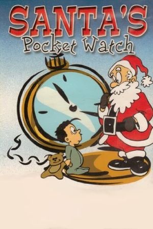 Santa's Pocket Watch's poster