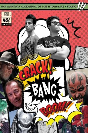 Crack Bang Boom… la película's poster