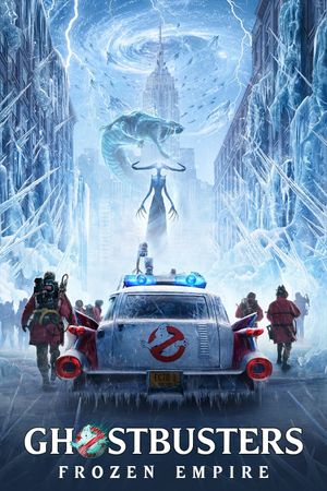 Ghostbusters: Frozen Empire's poster