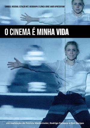 O Cinema é Minha Vida's poster