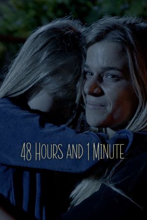 48 Hours and 1 Minute's poster