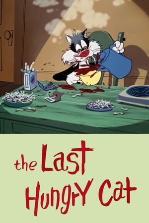 The Last Hungry Cat's poster