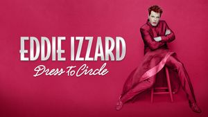 Eddie Izzard: Dress to Circle's poster