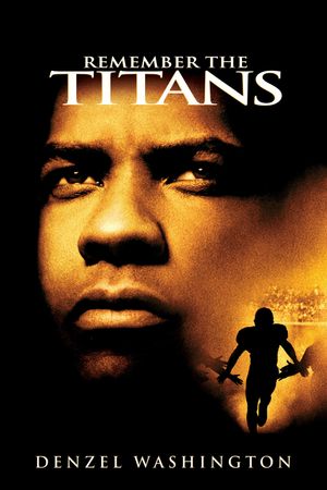 Remember the Titans's poster