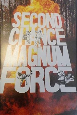 Second Chance vs Magnum Force's poster image