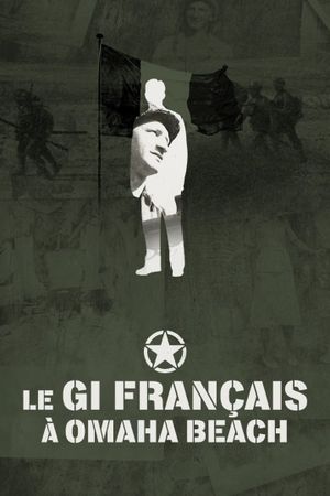 Le GI français à Omaha Beach's poster