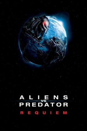 Aliens vs. Predator: Requiem's poster