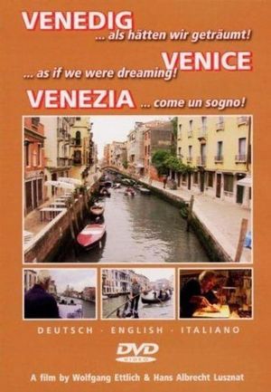 Venedig - als hätten wir geträumt...'s poster