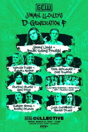 GCW Jimmy Lloyd's D-Generation F's poster