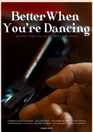 Better When You're Dancing's poster