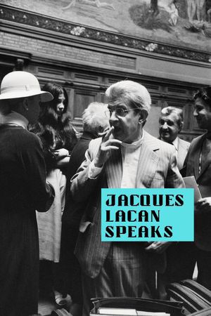 Jacques Lacan Speaks's poster