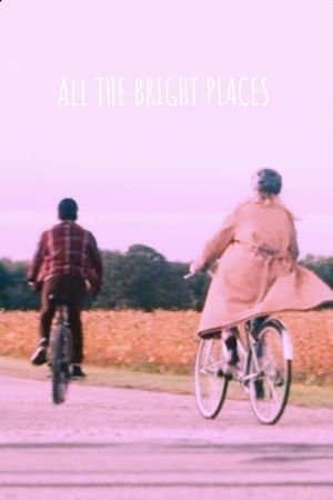 All the Bright Places's poster