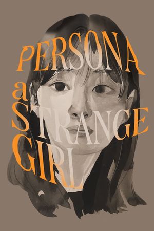 Personas a strange girl's poster image