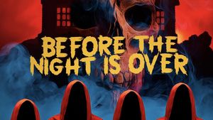 Before the Night Is Over's poster
