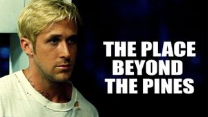 The Place Beyond the Pines's poster