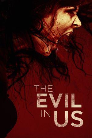 The Evil in Us's poster