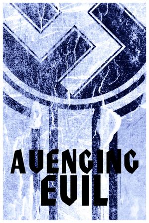 Avenging Evil's poster