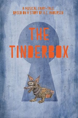 The Tinderbox Against the Magic Well's poster