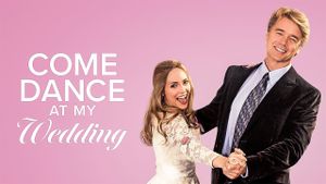 Come Dance at My Wedding's poster