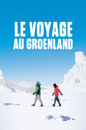 Journey to Greenland's poster