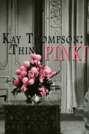 Kay Thompson: Think Pink!'s poster image