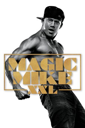 Magic Mike XXL's poster