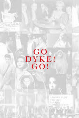 Go Dyke! Go!'s poster