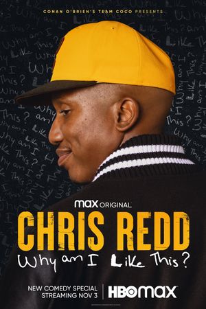 Chris Redd: Why Am I Like This?'s poster