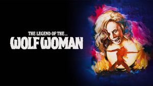 The Legend of the Wolf Woman's poster
