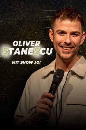 Oliver Stanescu - Mit Show Jo!'s poster