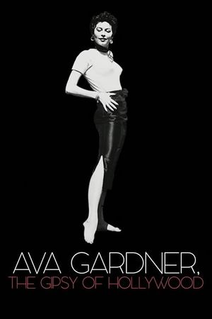 Ava Gardner, the Gypsy of Hollywood's poster