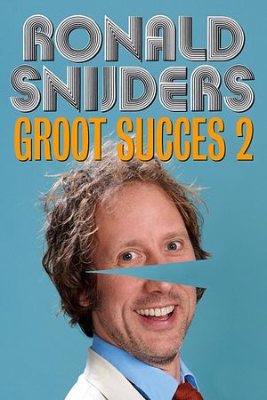 Ronald Snijders: Groot Succes 2's poster