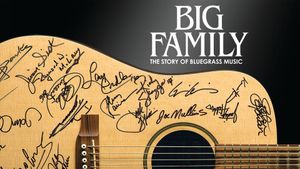 Big Family: The Story of Bluegrass Music's poster