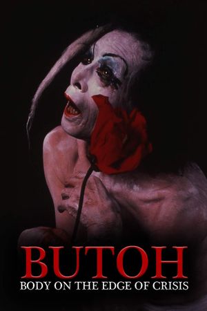 Butoh: Body on the Edge of Crisis's poster