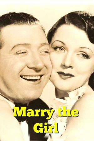 Marry the Girl's poster