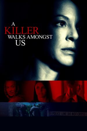 A Killer Walks Amongst Us's poster