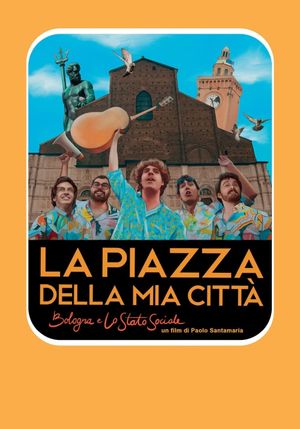 La piazza della mia città - Bologna e Lo Stato Sociale's poster