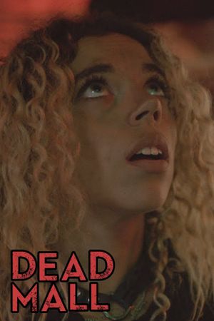 Dead Mall's poster