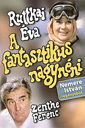 A fantasztikus nagynéni's poster