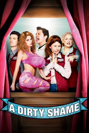 A Dirty Shame's poster