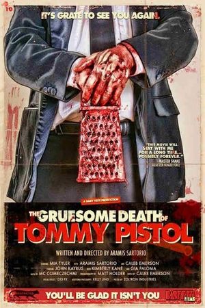 The Gruesome Death of Tommy Pistol's poster