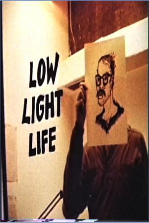 Low Light Life's poster