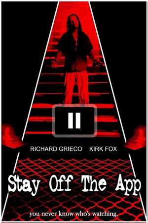 Stay Off the App's poster