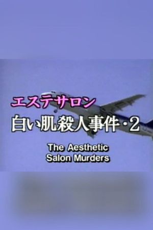 The Aesthetic Salon Murders 2's poster